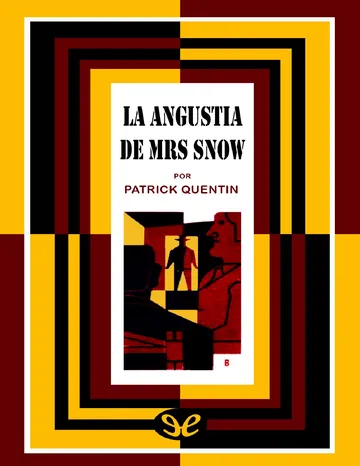 La angustia de Mrs. Snow de Patrick Quentin, portada del libro