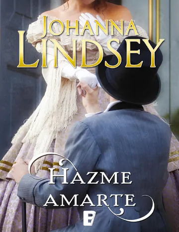Hazme amarte de Johanna Lindsey, portada del libro