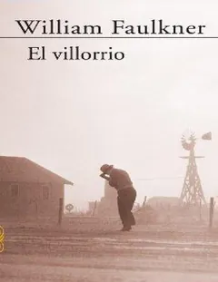 El Villorrio - William Faulkner