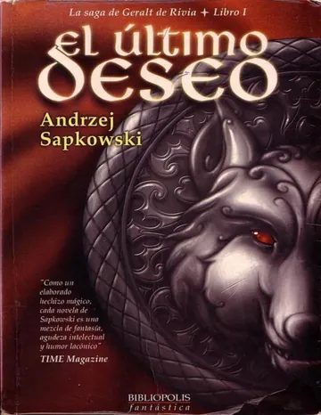 Geralt de Rivia 01 - El Ultimo Deseo de Andrzej Sapkowski, portada del libro