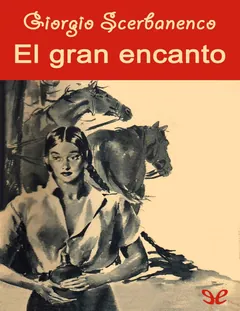 El gran encanto - Giorgio Scerbanenco