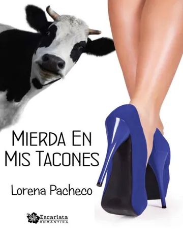 Mierda en mis tacones de Lorena Pacheco, portada del libro