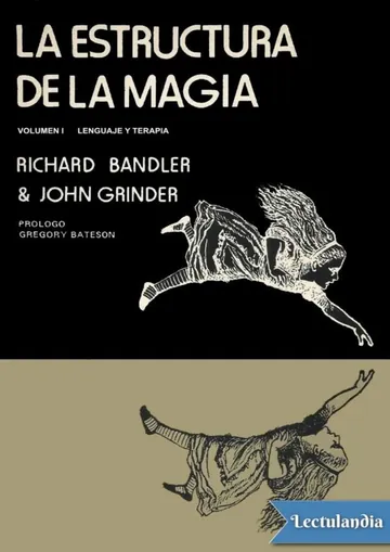 La estructura de la magia I de Richard Bandler, portada del libro