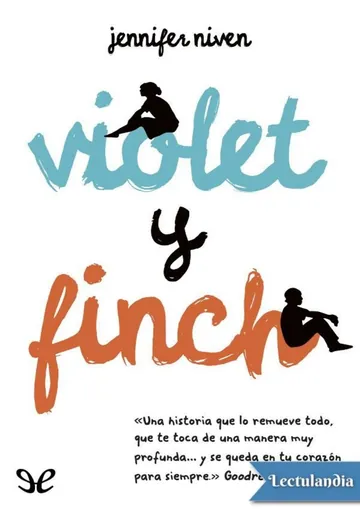 Violet y Finch de Jennifer Niven, portada del libro