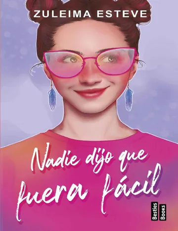 Nadie dijo que fuera fácil de Zuleima Esteve, portada del libro