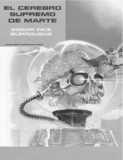 Marte 06 - El Cerebro supremo de Marte - Edgar Rice Burroughs