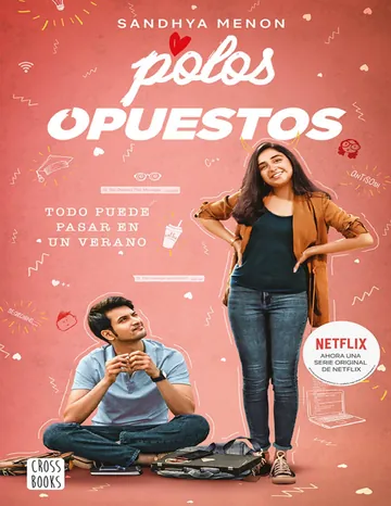 Polos opuestos (edición española) de Sandhya Menon, portada del libro