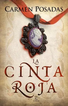 La cinta roja - Carmen Posadas