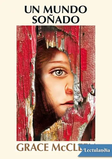 Un mundo soñado de Grace McCleen, portada del libro