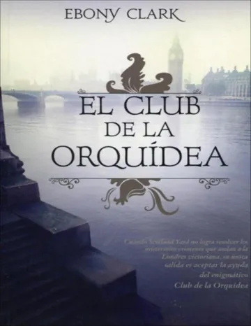 El club de la orquídea de Ebony Clark, portada del libro