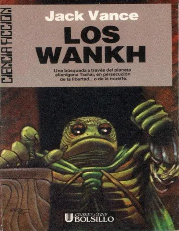 Ciclo de Tschai 2 - Los wankh de Jack Vance, portada del libro