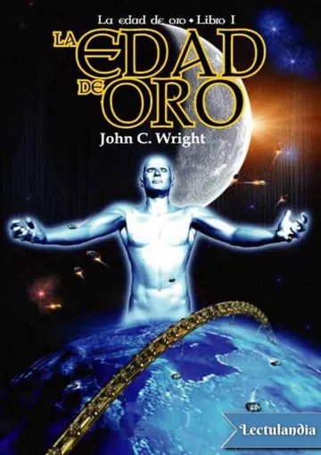 La Edad De Oro de John C. Wright, portada del libro