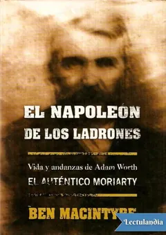 El Napoleón de los ladrones - Ben Macintyre