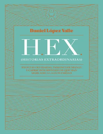 HEX-Historias extraordinarias de Daniel Lopez Valle, portada del libro