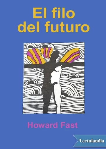 El filo del futuro de Howard Fast, portada del libro