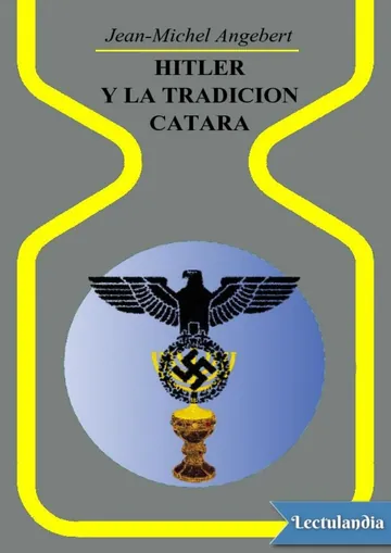 Hitler y la tradición cátara de Jean-Michel Angebert, portada del libro