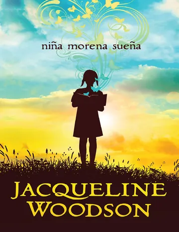 Niña morena sueña de Jacqueline Woodson, portada del libro