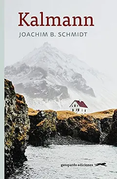 Kalmann de Joachim B. Schmidt, portada del libro