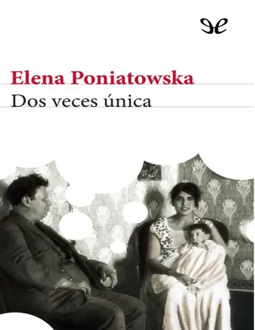 Dos veces única de Elena Poniatowska, portada del libro