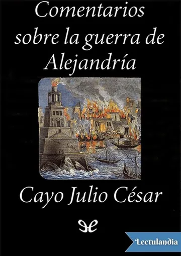 Comentarios sobre la guerra de Alejandría de Cayo Julio César, portada del libro