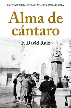 Alma de cántaro - Francisco David Ruiz