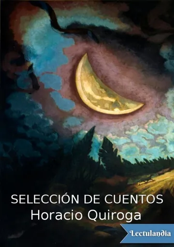Selección de cuentos de Horacio Quiroga, portada del libro