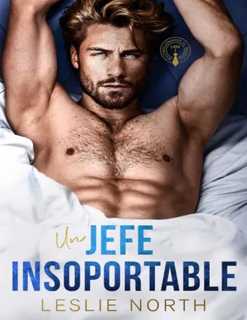 Un jefe insoportable (Multimillonarios al mando nº 1) de Leslie North, portada del libro