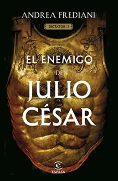El enemigo de Julio César de Andrea Frediani, portada del libro