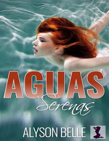 Aguas Serenas de Alyson Belle, portada del libro