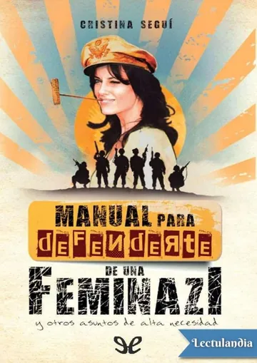 Manual para defenderte de una feminazi de Cristina Seguí, portada del libro