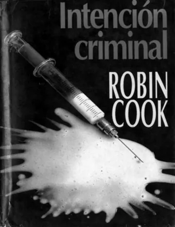 Intención criminal de Robin Cook, portada del libro
