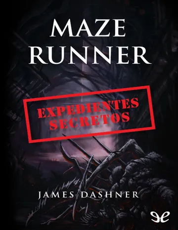 Maze Runner_ Expedientes secretos de James Dashner, portada del libro