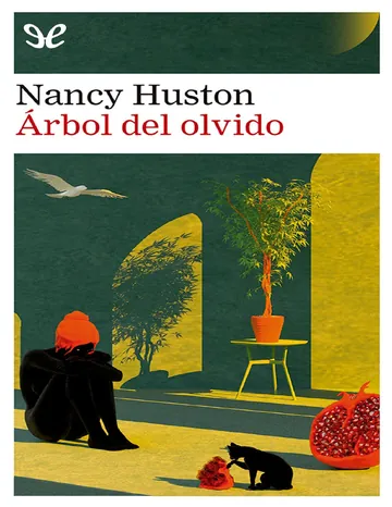 Árbol del olvido de Nancy Huston, portada del libro