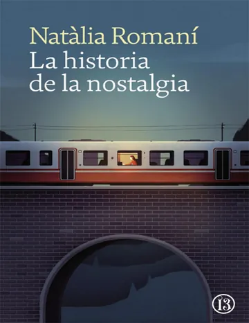La historia de la nostalgia de Natalia Romani, portada del libro