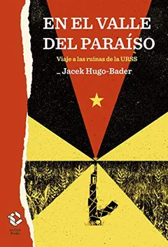 En el valle del paraíso de Jacek Hugo-Bader, portada del libro