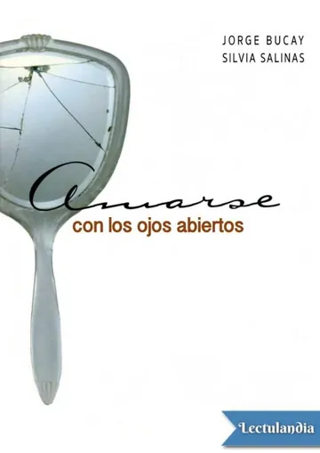 Amarse con los ojos abiertos de Jorge Bucay, portada del libro