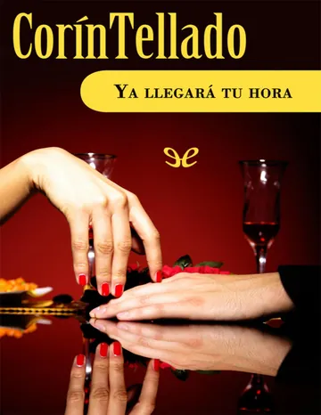 Ya llegará tu hora de Corín Tellado, portada del libro