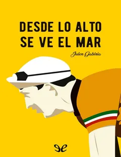 Desde lo alto se ve el mar - Julen Gabiria