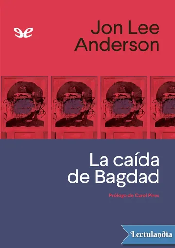 La caída de Bagdad de Jon Lee Anderson, portada del libro