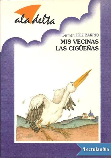 Mis vecinas las cigüeñas de Germán Díez Barrio, portada del libro