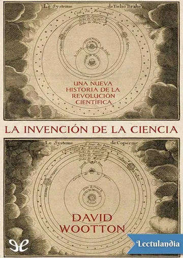 La invención de la ciencia de David Wootton, portada del libro