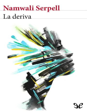 La deriva de Namwali Serpell, portada del libro