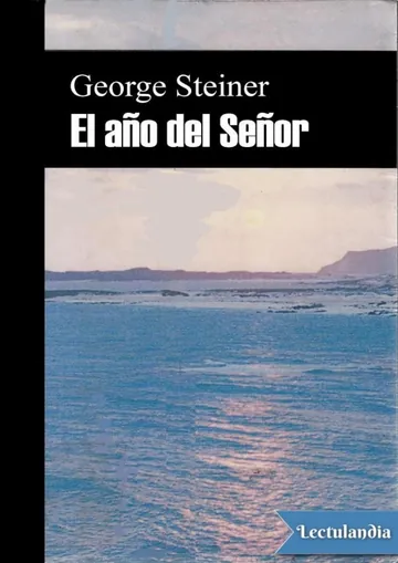 El año del Señor de George Steiner, portada del libro