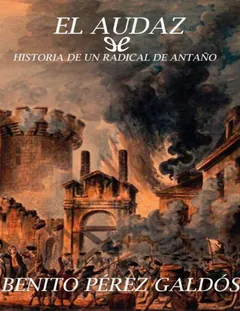 El audaz - Benito Pérez Galdós