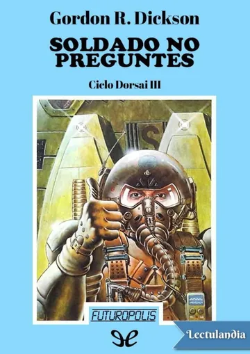 Soldado no preguntes de Gordon R. Dickson, portada del libro