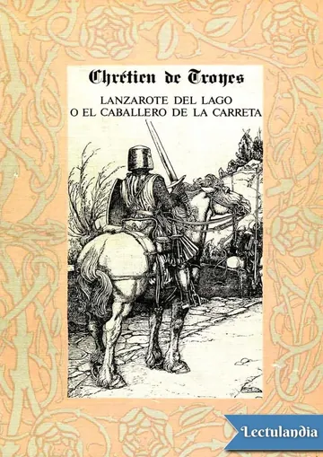 Lanzarote del Lago o El Caballero de la Carreta de Chrétien de Troyes, portada del libro