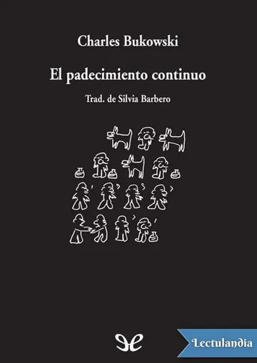 El padecimiento continuo de Charles Bukowski, portada del libro