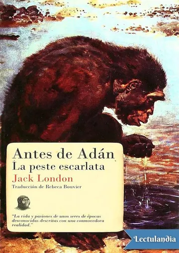 Antes de Adán / La peste escarlata de Jack London, portada del libro