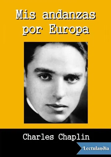 Mis andanzas por Europa de Charles Chaplin, portada del libro