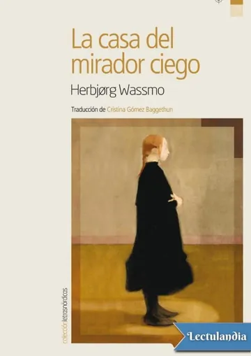 La casa del mirador ciego de Wassmo Herbjørg, portada del libro